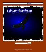 www.condoramericano.com.ar.nstempintl.com - Información general sobre la situación actual del cóndor andino y del cóndor californiano fotos de cóndores en vuelo fotos de su hábitat relaci
