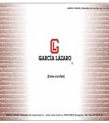 www.garcialazarosl.com - Sus más de 50 años de experiencia en el sector de la construcción avalan la calidad de sus servicios disponemos de vehículos equipados para servir