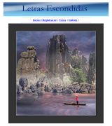 www.letrasescondidas.net - Espacio creado para las diversas vertientes del arte y literatura que existen como poesía prosa y fotografía