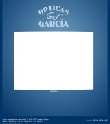 www.opticasgarcia.com - Ofrece información de sus servicios de exámenes de vista, adaptaciones de lentes por computadora y venta de lentes de contacto y armazón.