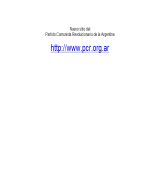 pcr-arg.com.ar - Surgido en 1968 pretende rescatar las banderas del marxismo-leninismo como alternativa al revisionismo teórico y el oportunismo político de la direc